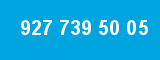 927 739 50 05